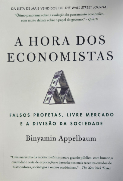 Capa de A hora dos economistas - Binyamin Appelbaum