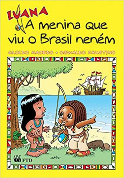 Capa de Luana - A menina que viu o Brasil neném - Aroldo Macedo e Oswaldo Faustino