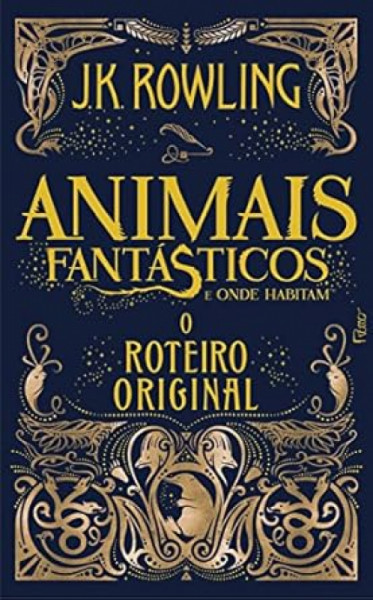 Capa de Animais fantásticos e onde habitam: o roteiro original - J. K. Rowling