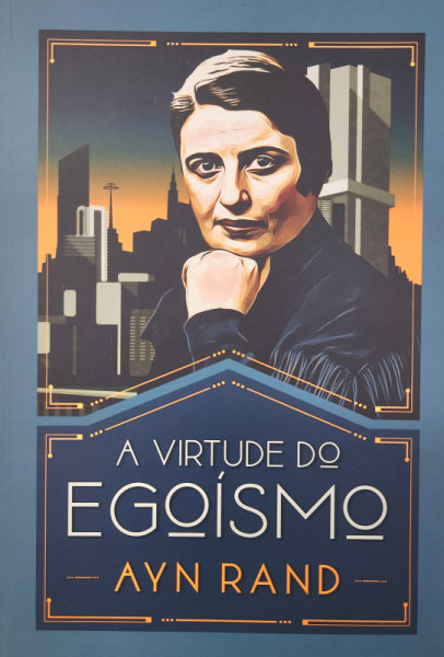 Capa de A virtude do egoísmo - Ayn Rand