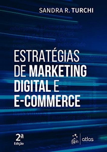 Capa de Estratégias de marketing digital e e-commerce - Sandra R. Turchi