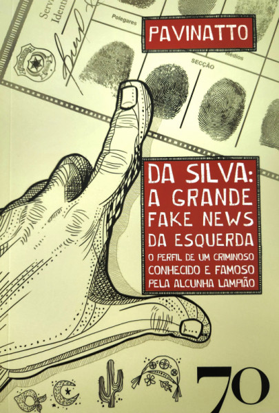 Capa de Da Silva: a grande fake news da esquerda - Pavinatto