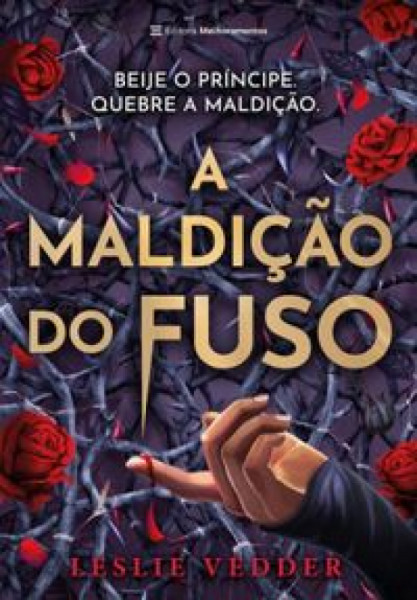 Capa de A maldição do fuso - Leslie Vedder