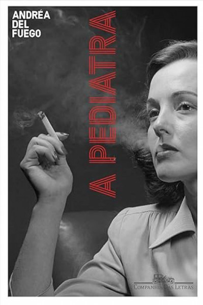 Capa de A pediatra - Andréa del Fuego