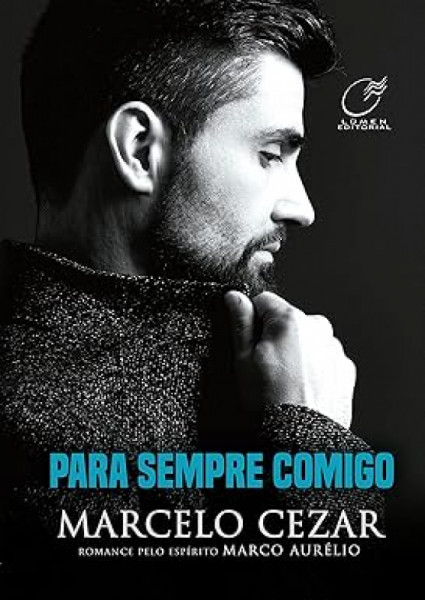 Capa de Para sempre comigo - Marcelo Cezar