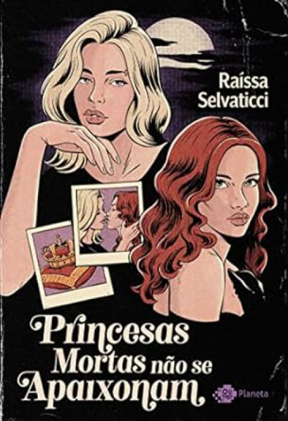Capa de Princesas mortas não se apaixonam - Raíssa Selvaticci