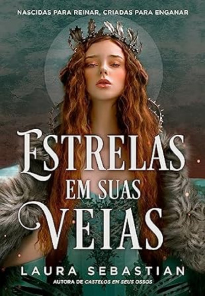Capa de Estrelas em suas veias - Laura Sebastian