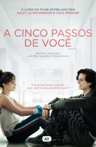Capa de A Cinco Passos de Você - Rachael Lippincott, Mikki Daughtry, Tobias Iaconis