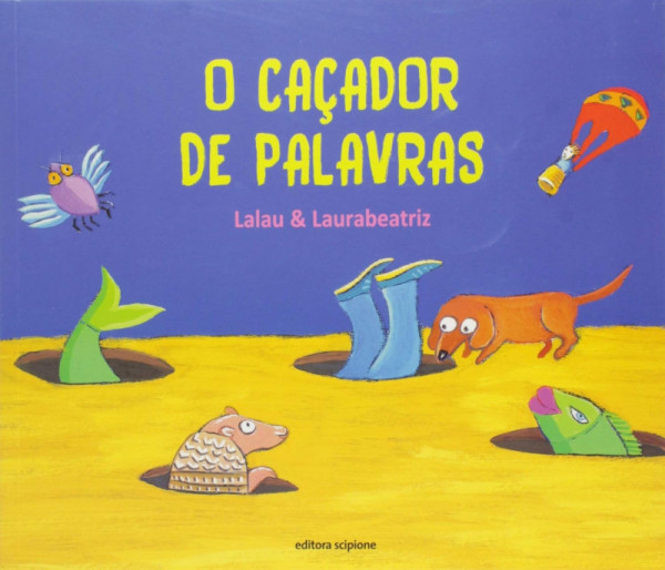 Capa de O Caçador de Palavras - Lalau e Laurabeatriz