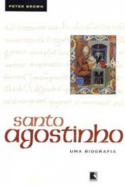 Capa de Santo Agostinho - Uma Biografia - Peter Brown
