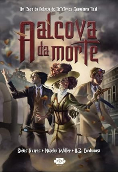 Capa de Guanabara Real: A alcova da morte - Eneas Tavares; A.Z. Cordenonsi; NIkelen Witter