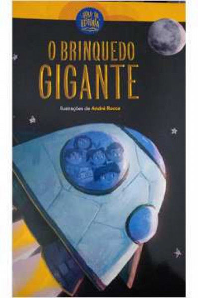 Capa de O brinquedo gigante - André Rocca