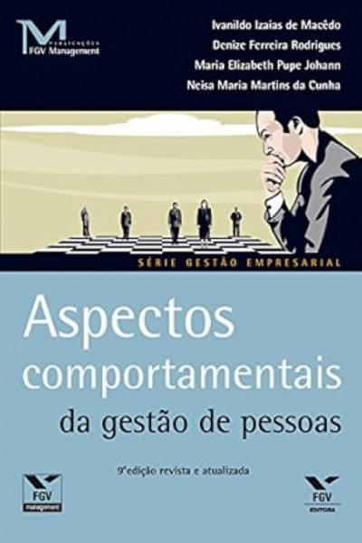 Capa de Aspectos comportamentais da gestão de pessoas - Ivanildo Izaias de Macêdo; Denize Ferreira Rodrigues; Maria Elizabeth Pupe Johann; Neisa Maria Martins da Cunha
