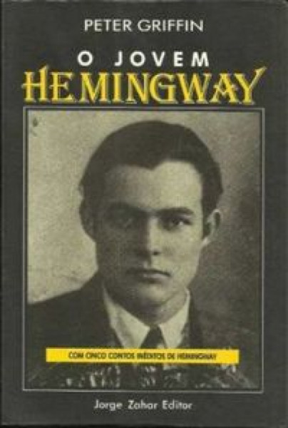 Capa de O jovem Hemingway - Peter Griffin