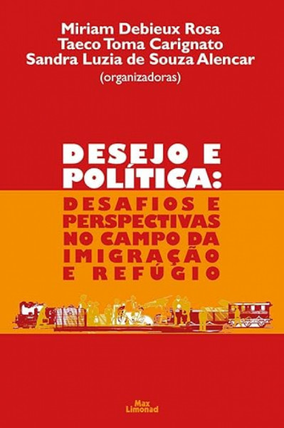 Capa de Desejo e política - Miriam Debieux Rosa; Taeco Toma Carignato; Sanda Luzia de Souza Alencar