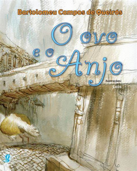 Capa de O ovo e o anjo - Bartolomeu Campos de Queirós