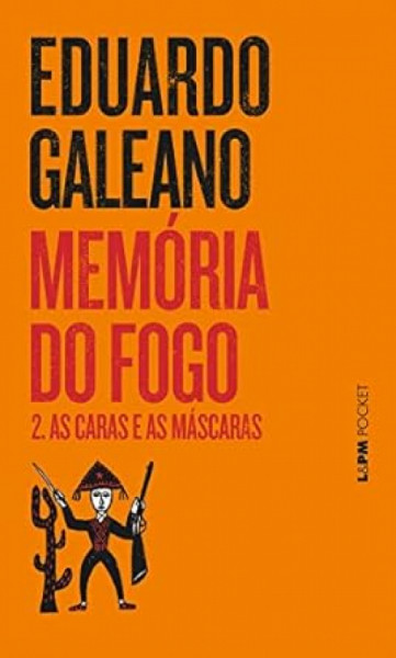 Capa de As caras e as máscaras - Eduardo Galeano
