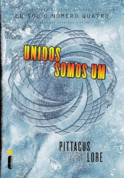 Capa de Unidos somos um - Pittacus Lore
