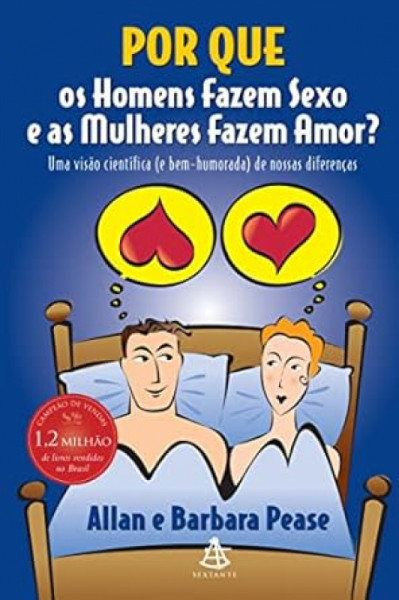 Capa de Por que os homem fazem sexo e as mulheres fazem amor? - Allan Pease; Barbara Pease