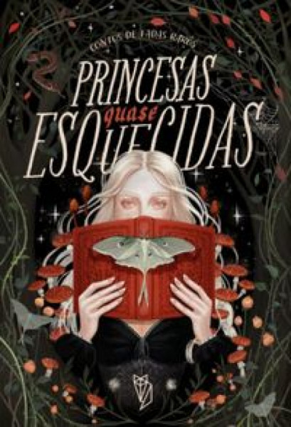 Capa de Princesas quase esquecidas - Elsie Spicer Eells; Mary de Morgan; Edith Nesbit; George MacDonald; Flora Annie Webster Steel; Parker Fillmore; Yei Theodora Ozaki; Andrew Lang; Ethel L. McPherson