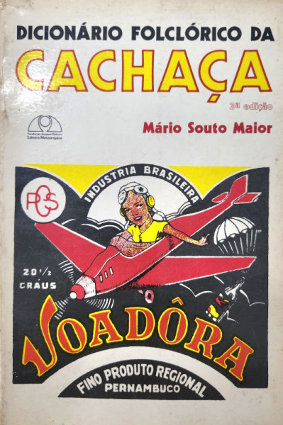 Capa de Dicionário folclórico da cachaça - Mário Souto Maior