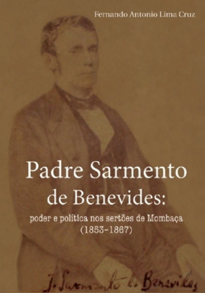 Capa de Padre Sarmento de Benevides - Fernando Antonio Lima Cruz