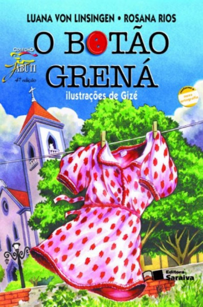 Capa de O Botão Grená - Luana Von Linsingen - Rosana Rios