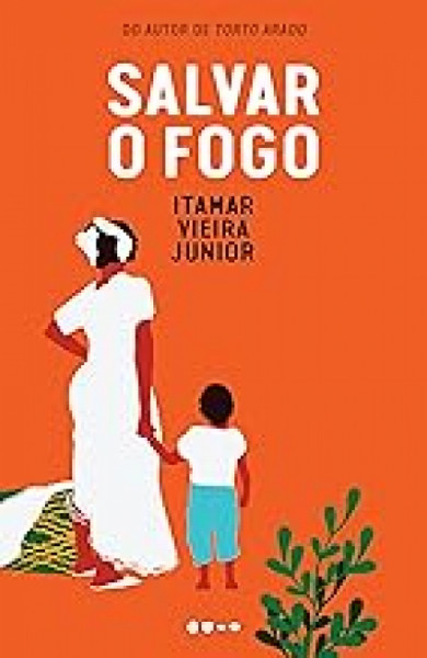 Capa de Salvar o fogo - Itamar Vieira Junior