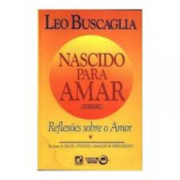 Capa de Nascido para Amar - Leo Buscaglia