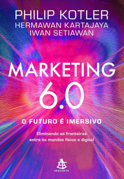 Capa de Marketing 6.0 - Philip Kotler; Hermawan Kartajaya; Iwan Setiawan