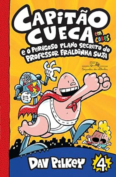 Capa de Capitão Cueca 4 - Dav Pilkey
