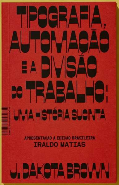 Capa de tipografia, automação e a divisão do trabalho - J. Dakota Brown