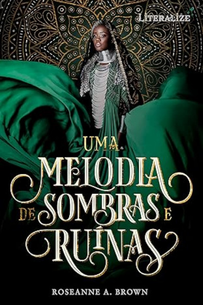Capa de Uma melodia de sombras e ruínas - Roseanne A. Brown