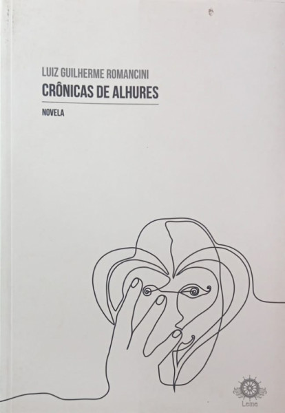 Capa de Crônicas de Alhures - Luiz Guilherme Romancini