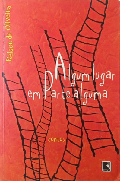 Capa de Algum lugar em parte alguma - Nelson de Oliveira