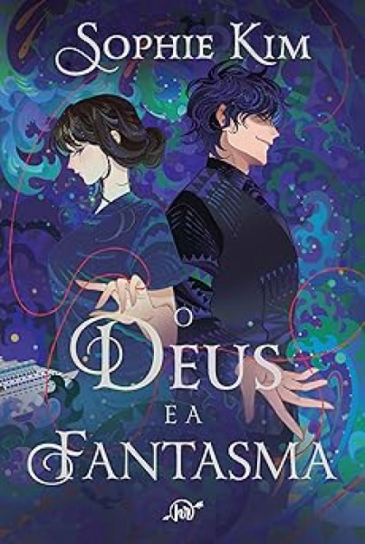 Capa de O Deus e a Fantasma - Sophie Kim