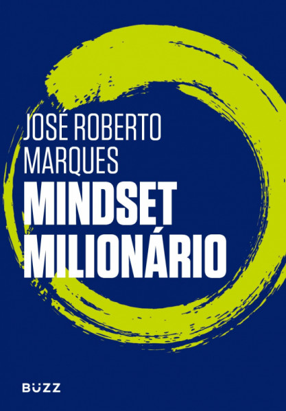 Capa de Mindset milionário - José Roberto Marques