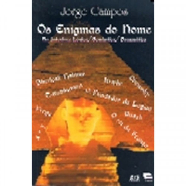 Capa de OS ENIGMAS DO NOME - JORGE CAMPOS