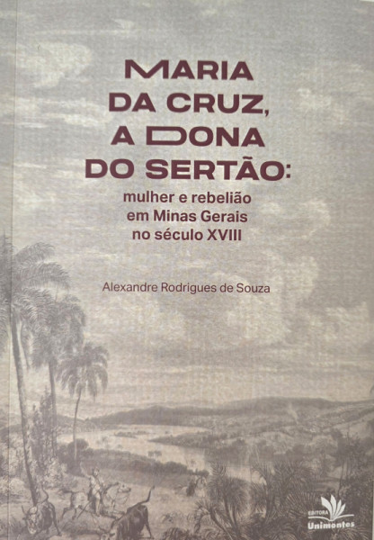 Capa de Maria da Cruz, a dona do sertão - Alexandre Rodrigues de Souza