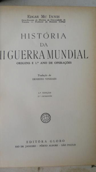 Capa de A História da Segunda Guerra Mundial 1939 - 1945 - Edgar Mc Innis