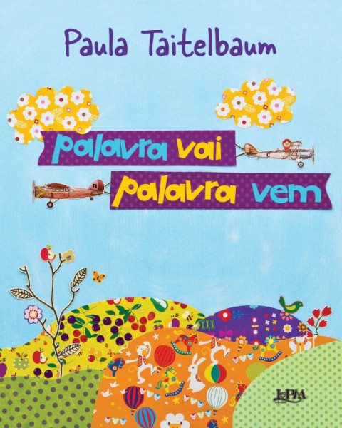 Capa de PALAVRA VAI PALAVRA VEM - Paula Taitelbaum