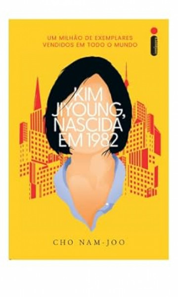 Capa de Kim Jiyoung, nascida em 1982 - Choo Nam-Joo