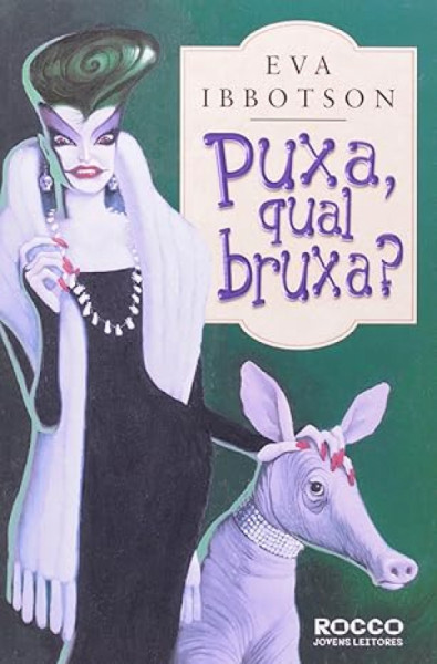 Capa de Puxa, qual bruxa? - Eva Ibbotson