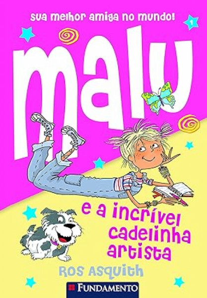 Capa de Malu e a incrível cadelinha artista - Ros Asquith