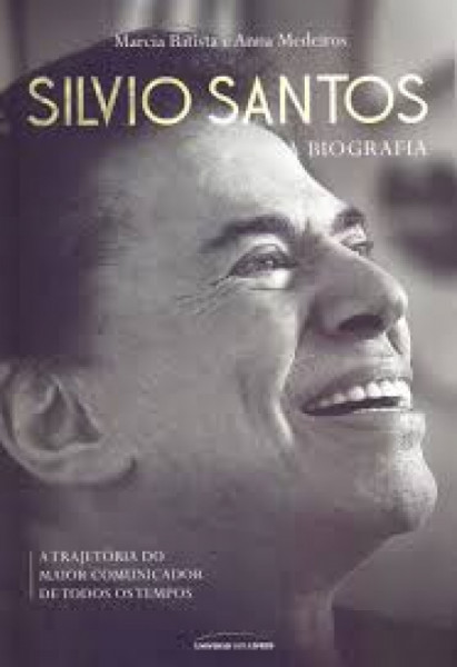 Capa de Silvio Santos A Biografia - Marcia Batista e Anna Medeiros