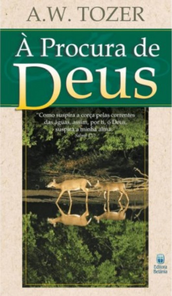 Capa de À PROCURA DE DEUS - A. W. TOZER