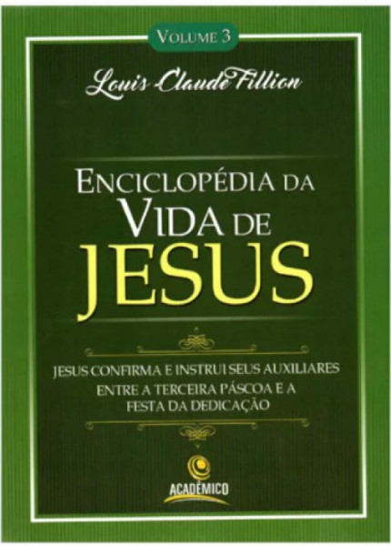 Capa de ENCICLOPÉDIA DA VIDA DE JESUS - VOLUME 3 - LOUIS CLAUDE FILLION