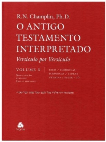 Capa de O ANTIGO TESTAMENTO INTERPRETADO - CHAMPLIN - VOL. 3 - R. N. CHAMPLIN