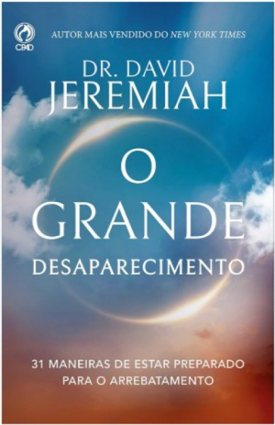 Capa de O GRANDE DESAPARECIMENTO - DR. DAVID JEREMIAH
