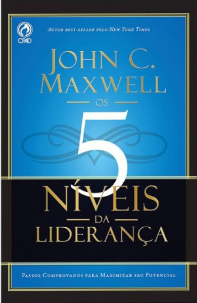 Capa de 5 NÍVEIS DA LIDERANÇA - JOHN C. MAXWELL